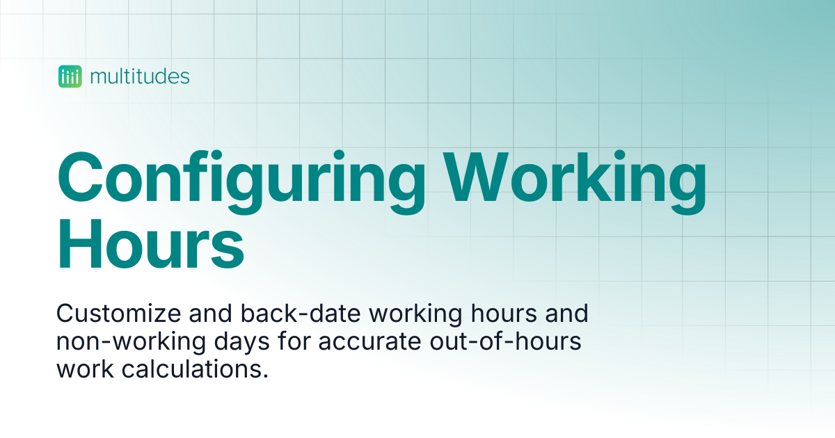 Configuring Working Hours | Multitudes Help Center